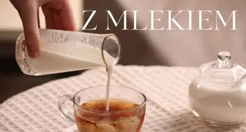 Przepis na bawarkę. Jak zrobić herbatę z mlekiem?